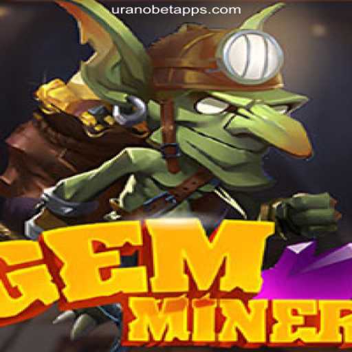 Exploring the Thrilling World of GemMiner on Uranobet.COM Platform: Oficial Slots Brasil #1