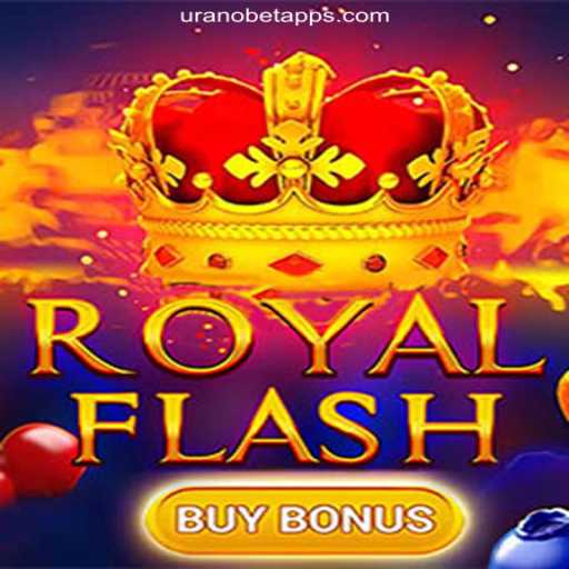 Discover the Thrills of RoyalFlashBuyBonus on Uranobet.COM