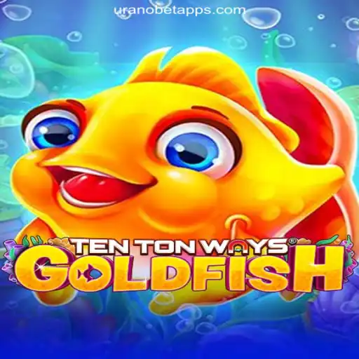 Discover the Splendor of TenTonWaysGoldfish on Uranobet.COM